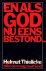 Thielicke, Helmut - En als God nu eens bestond...  -  Over de vraag naar God