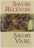 Savoir recevoir, savoir vivre