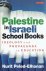 PELED-ELHANAN, Nurit - Palestine in Israel School Books. Ideology and Propaganda in Education.