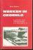 Werken in Groenlo, de gesch...