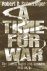 Robert D. Schulzinger - A Time for War