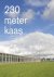 José van Campen - 230 meter kaas