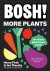 Ian Theasby; Henry Firth - BOSH! More Plants