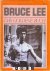 Bruce Lee. Das Goldene Buch...