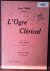 YERNAUX E. - L'Ogre Clérical