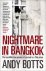 Andy Botts - Nightmare in Bangkok