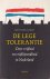 De lege tolerantie: Over vr...