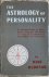 THE ASTROLOGY OF PERSONALIT...