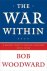 Bob Woodward - The War Within