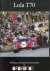 Lola T70. The Design,Develo...