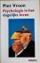 Vroon, Pieter - PSYCHOLOGIE IN HET DAGELIJKS LEVEN. Signalement van vragen, verschijnselen en praktische informatie.