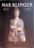Max Klinger 1857-1920