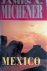 Michener, mJames A. - Mexico