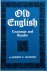 Old English Grammar and Reader