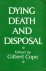 Dying Death and Disposal.