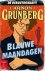 Arnon Grunberg - Blauwe maandagen