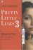 Sara Shepard 62130 - Pretty Little Liars 3: Perfectie hoe volmaakt is jouw leven