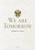  - Tomorrowland: We are tomorrow