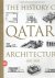 JAIDAH, Ibrahim Mohamed  Malika BOURENNANE - The History of Qatari Architecture. From 1800 To 1950.