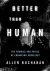 Allen Buchanan - Better than Human
