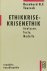 TAURECK, B. - Ethikkrise - Krisenethik. Analysen, Texte, Modelle.