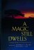 A Magic still Dwells: Compa...