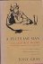 Gray, Tony. - A Peculiar Man: a Life of George Moore.