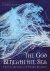 Leon Garfield ; Edward Blishen - God Beneath The Sea