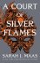 Sarah J. Maas - A court of silver flames / A Court of Thorns and Roses / 5