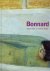 BONNARD, Pierre - Suzanne PAGÉ et al - Bonnard - l'oeuvre d'art, un arrêt du temps.
