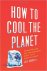 How to Cool the Planet