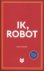 Asimov, Isaac - Ik  , Robot