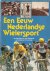 Eyle, Wim van. - Een Eeuw Nederlandse Wielersport: Van Jaap Eden tot Joop Zoetemelk.