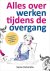 Alles over werken tijdens d...