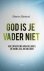 God is je vader niet