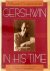 Gershwin in His Time A Biog...