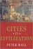 Peter Hall - Cities in Civilisation