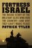 Patrick Tyler - Fortress Israel