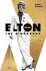 Elton John The Biography