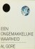 Een ongemakkelijke waarheid...