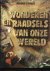 Wonderen en raadsels van on...