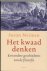 Susan Neiman & Walter van der Star - Het kwaad denken