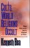 Cults, World Religions and ...