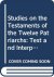 Studies on the Testaments o...