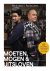 (1) Moeten, Mogen   Uitsloven