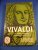 Vivaldi, a definitive biogr...