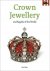 Crown Jewellery and Regalia...