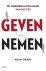 Adam Grant - Geven en nemen