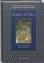 VATSYAYANA - Kama Sutra - De eerste onverkorte moderne vertaling van de klassieke Indische tekst van Vatsyayana, alsmede van het Sanskrit-commentaar Jayamangala van Yashodhara en uittreksels uit het Hindi-commentaar van Devadatta Shastri