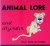 Animals Lore and Disorder